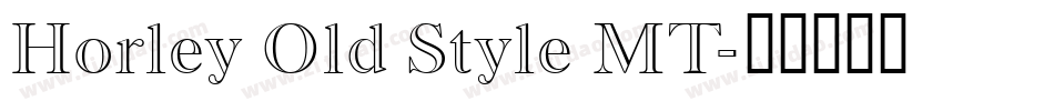 Horley Old Style MT字体转换